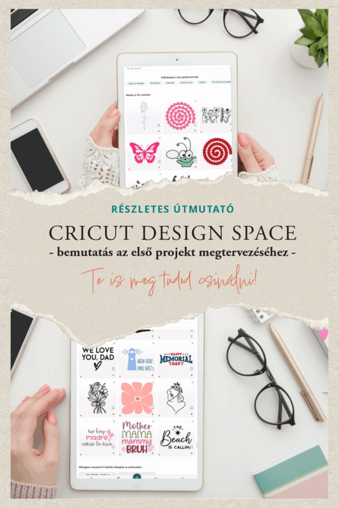 CRICUT DESIGN SPACE ÚTMUTATÓ – LEÍRÁS KEZDŐKNEK