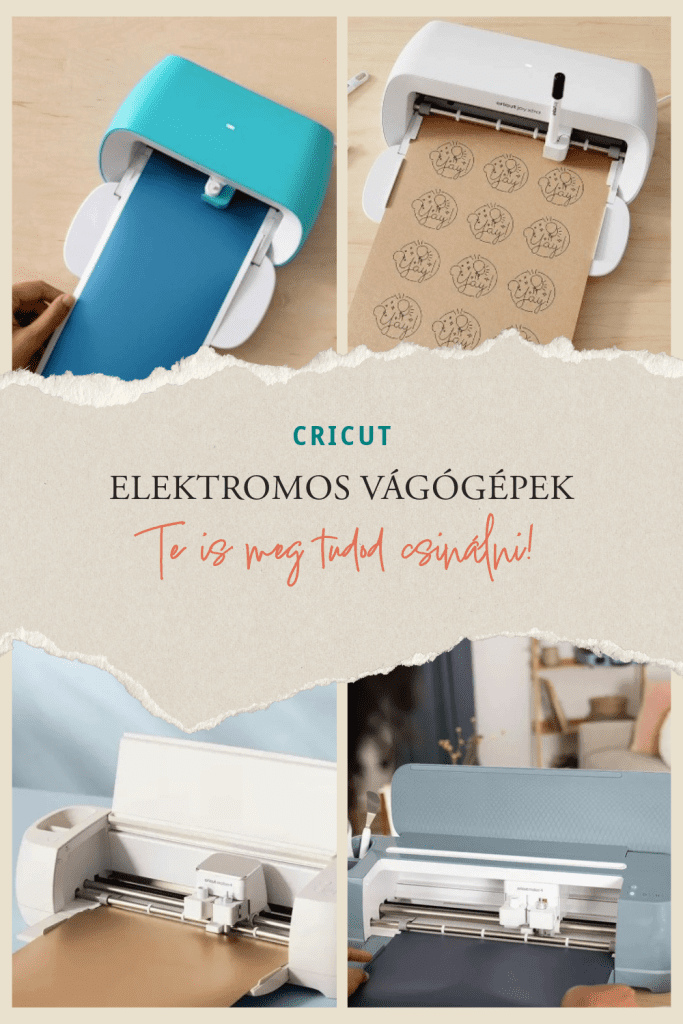 CRICUT VÁGÓGÉP HASZNÁLATA – ÚTMUTATÓ KEZDŐKNEK