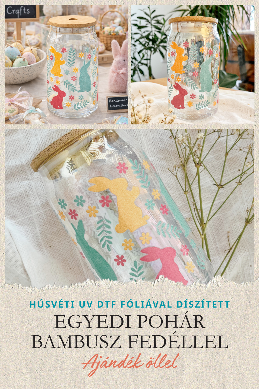 EGYEDI POHÁR KÉSZÍTÉS TAVASZI MINTÁS UV DTF FÓLIÁVAL – HÚSVÉTI AJÁNDÉK ÖTLET