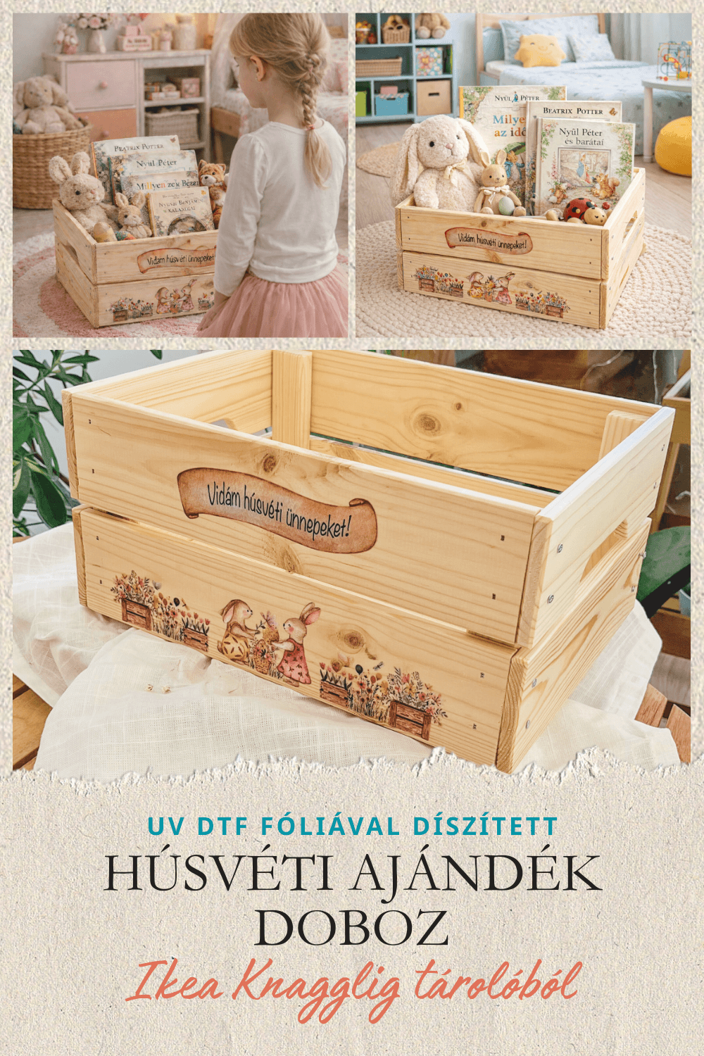 HÚSVÉTI AJÁNDÉK DOBOZ – IKEA FA TÁROLÓ DÍSZÍTÉSE UV DTF FÓLIÁVAL