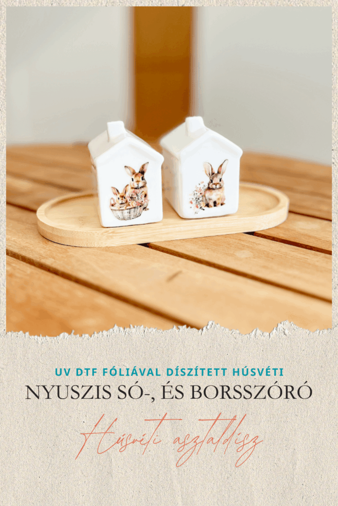 Húsvéti nyuszis só- és borsszóró – húsvéti asztaldísz ötlet