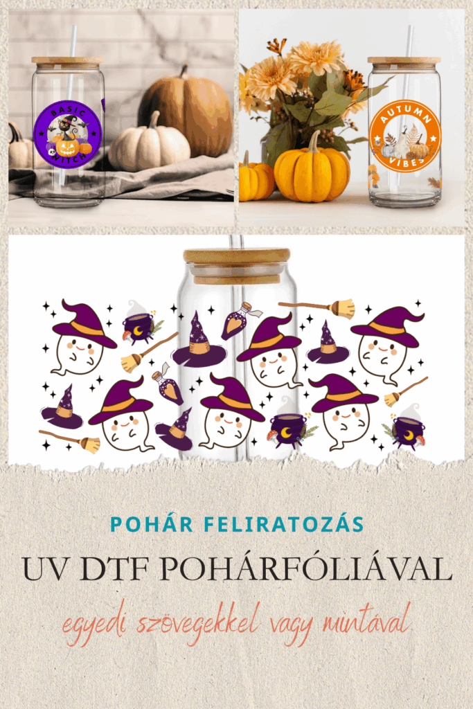 POHÁR FELIRATOZÁS UV DTF MATRICÁVAL – EGYEDI POHÁR KÉSZÍTÉS POHÁRFÓLIÁVAL