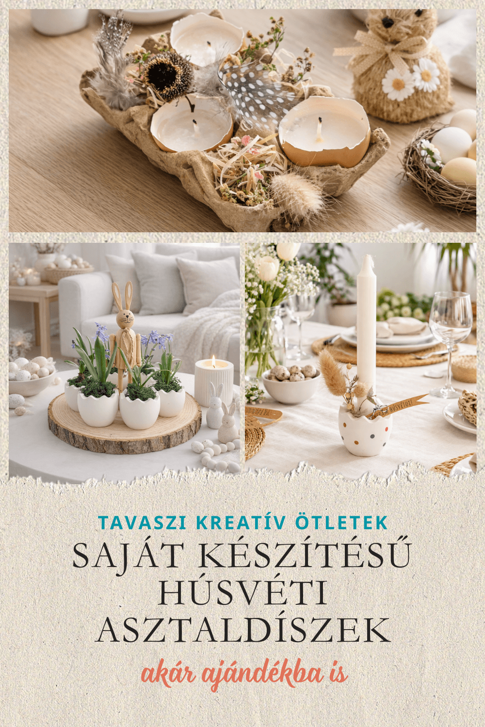 3 HÚSVÉTI ASZTALDÍSZ SAJÁT KEZŰLEG TAVASZI KREATÍV ÖTLETEK