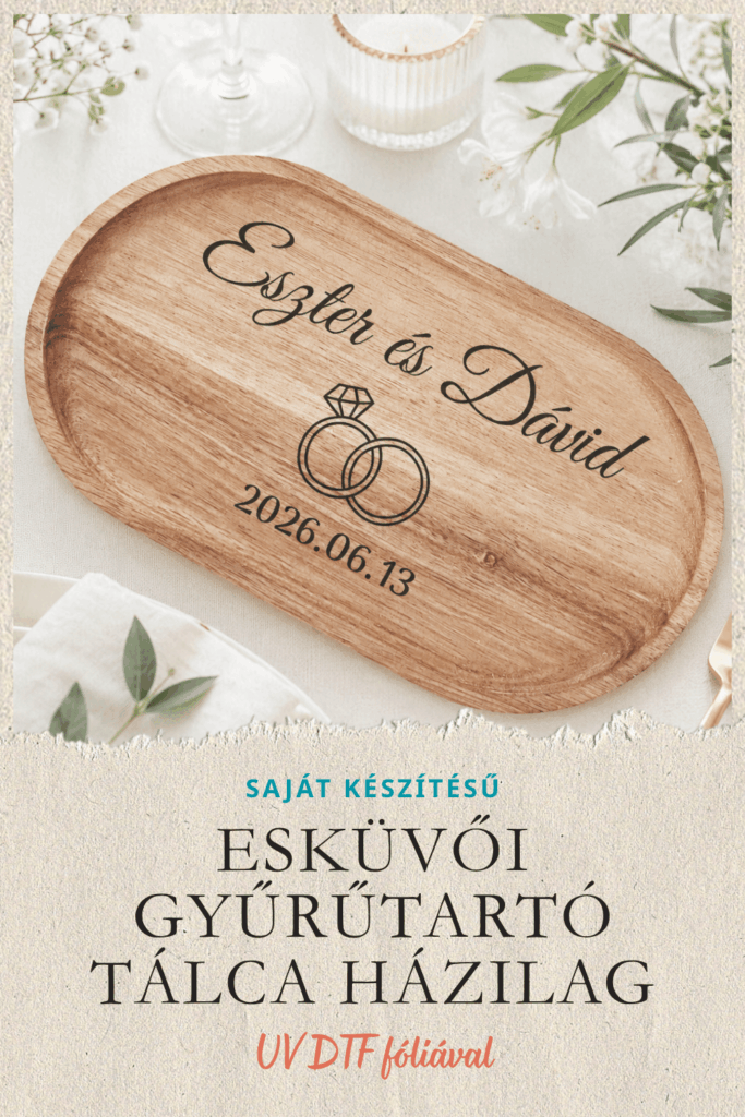 ESKÜVŐI GYŰRŰTARTÓ TÁLCA HÁZILAG – ELEGÁNS DIY A GYŰRŰPÁRNA HELYETT